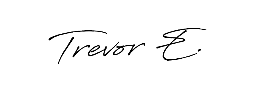 Here are the top 10 professional signature styles for the name Trevor E.. These are the best autograph styles you can use for your name. Trevor E. signature style 7 images and pictures png