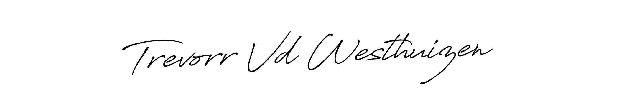 Make a beautiful signature design for name Trevorr Vd Westhuizen. Use this online signature maker to create a handwritten signature for free. Trevorr Vd Westhuizen signature style 7 images and pictures png