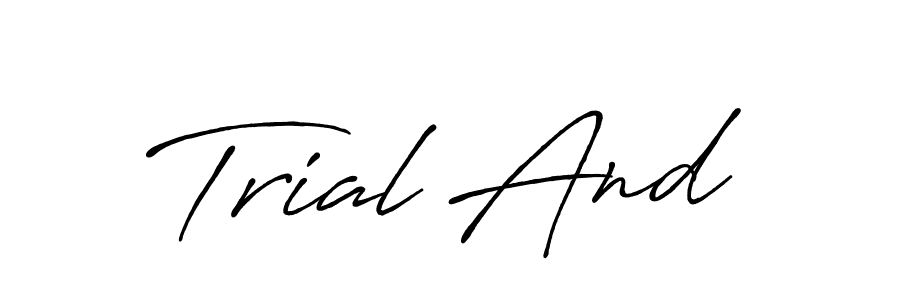 Trial And stylish signature style. Best Handwritten Sign (Antro_Vectra_Bolder) for my name. Handwritten Signature Collection Ideas for my name Trial And. Trial And signature style 7 images and pictures png