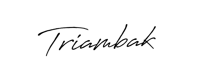 Make a beautiful signature design for name Triambak. Use this online signature maker to create a handwritten signature for free. Triambak signature style 7 images and pictures png