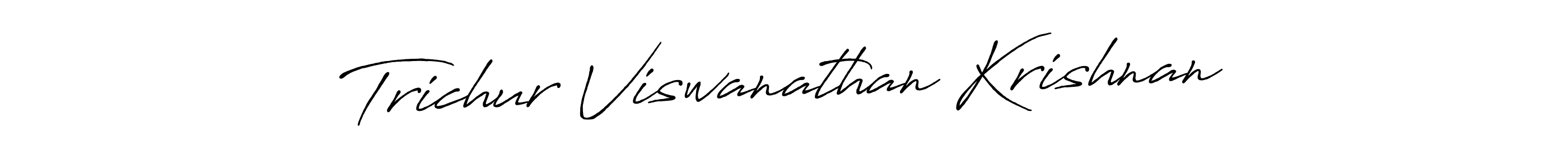 How to Draw Trichur Viswanathan Krishnan signature style? Antro_Vectra_Bolder is a latest design signature styles for name Trichur Viswanathan Krishnan. Trichur Viswanathan Krishnan signature style 7 images and pictures png