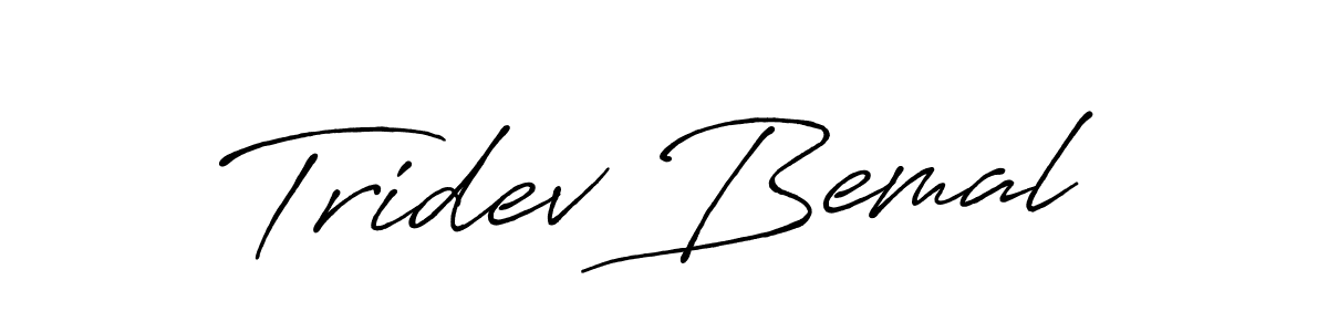 Antro_Vectra_Bolder is a professional signature style that is perfect for those who want to add a touch of class to their signature. It is also a great choice for those who want to make their signature more unique. Get Tridev Bemal name to fancy signature for free. Tridev Bemal signature style 7 images and pictures png
