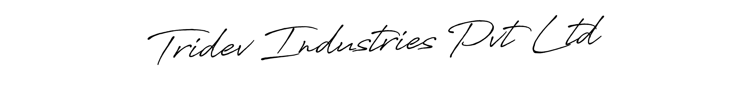 Similarly Antro_Vectra_Bolder is the best handwritten signature design. Signature creator online .You can use it as an online autograph creator for name Tridev Industries Pvt Ltd. Tridev Industries Pvt Ltd signature style 7 images and pictures png