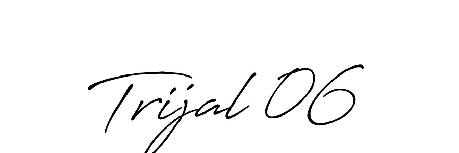 How to make Trijal 06 signature? Antro_Vectra_Bolder is a professional autograph style. Create handwritten signature for Trijal 06 name. Trijal 06 signature style 7 images and pictures png