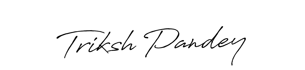 The best way (Antro_Vectra_Bolder) to make a short signature is to pick only two or three words in your name. The name Triksh Pandey include a total of six letters. For converting this name. Triksh Pandey signature style 7 images and pictures png