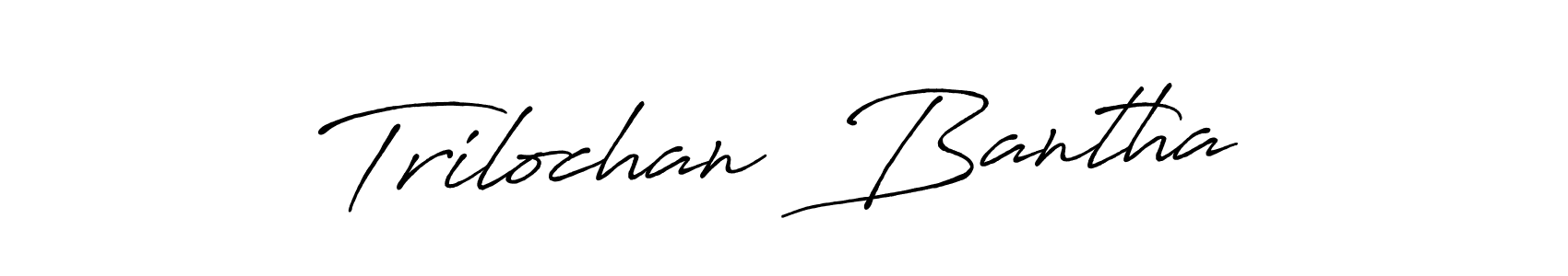 It looks lik you need a new signature style for name Trilochan  Bantha. Design unique handwritten (Antro_Vectra_Bolder) signature with our free signature maker in just a few clicks. Trilochan  Bantha signature style 7 images and pictures png