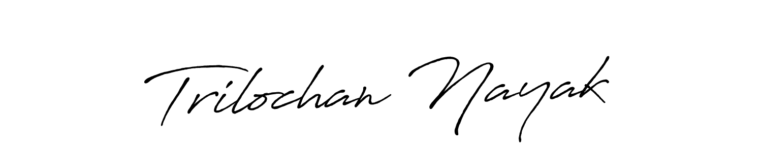 You should practise on your own different ways (Antro_Vectra_Bolder) to write your name (Trilochan Nayak) in signature. don't let someone else do it for you. Trilochan Nayak signature style 7 images and pictures png