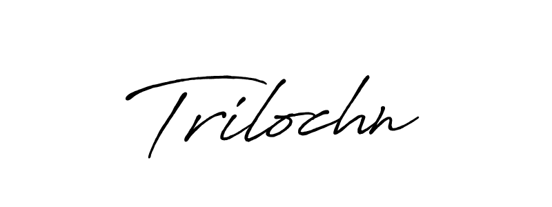 Create a beautiful signature design for name Trilochn. With this signature (Antro_Vectra_Bolder) fonts, you can make a handwritten signature for free. Trilochn signature style 7 images and pictures png