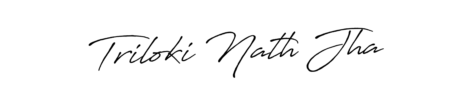 Also we have Triloki Nath Jha name is the best signature style. Create professional handwritten signature collection using Antro_Vectra_Bolder autograph style. Triloki Nath Jha signature style 7 images and pictures png