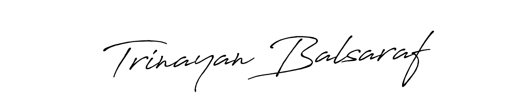 Check out images of Autograph of Trinayan Balsaraf name. Actor Trinayan Balsaraf Signature Style. Antro_Vectra_Bolder is a professional sign style online. Trinayan Balsaraf signature style 7 images and pictures png