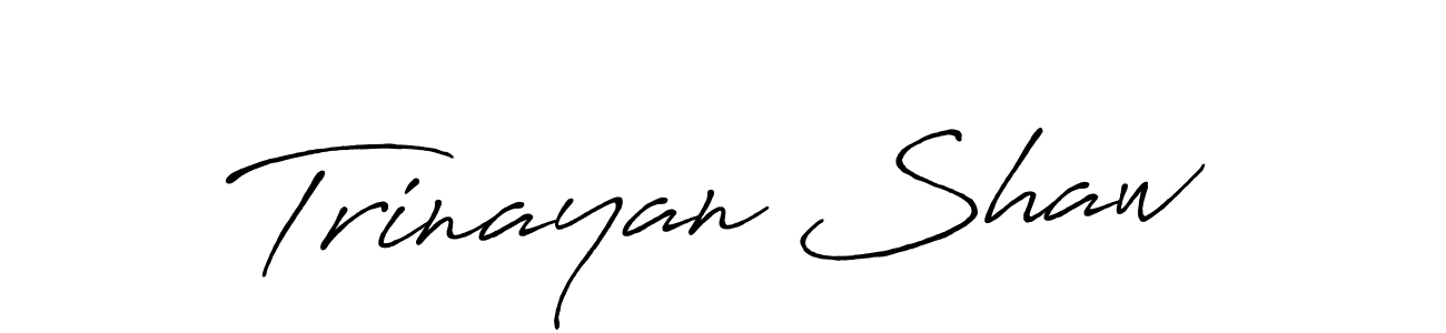 Make a beautiful signature design for name Trinayan Shaw. With this signature (Antro_Vectra_Bolder) style, you can create a handwritten signature for free. Trinayan Shaw signature style 7 images and pictures png