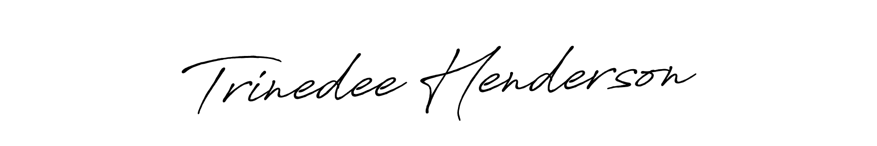 You should practise on your own different ways (Antro_Vectra_Bolder) to write your name (Trinedee Henderson) in signature. don't let someone else do it for you. Trinedee Henderson signature style 7 images and pictures png