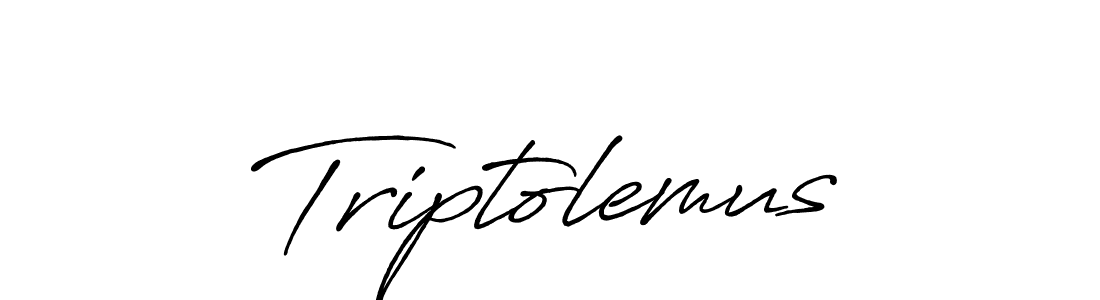 It looks lik you need a new signature style for name Triptolemus. Design unique handwritten (Antro_Vectra_Bolder) signature with our free signature maker in just a few clicks. Triptolemus signature style 7 images and pictures png