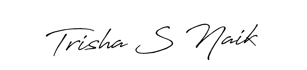 Trisha S Naik stylish signature style. Best Handwritten Sign (Antro_Vectra_Bolder) for my name. Handwritten Signature Collection Ideas for my name Trisha S Naik. Trisha S Naik signature style 7 images and pictures png