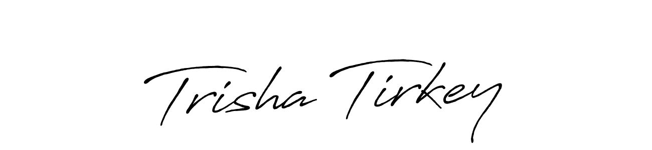 Make a short Trisha Tirkey signature style. Manage your documents anywhere anytime using Antro_Vectra_Bolder. Create and add eSignatures, submit forms, share and send files easily. Trisha Tirkey signature style 7 images and pictures png