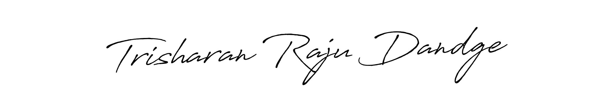 How to make Trisharan Raju Dandge signature? Antro_Vectra_Bolder is a professional autograph style. Create handwritten signature for Trisharan Raju Dandge name. Trisharan Raju Dandge signature style 7 images and pictures png