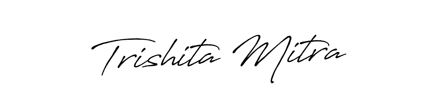 Design your own signature with our free online signature maker. With this signature software, you can create a handwritten (Antro_Vectra_Bolder) signature for name Trishita Mitra. Trishita Mitra signature style 7 images and pictures png