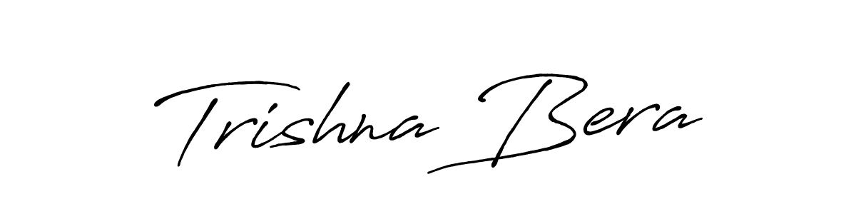 You should practise on your own different ways (Antro_Vectra_Bolder) to write your name (Trishna Bera) in signature. don't let someone else do it for you. Trishna Bera signature style 7 images and pictures png