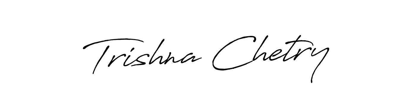 It looks lik you need a new signature style for name Trishna Chetry. Design unique handwritten (Antro_Vectra_Bolder) signature with our free signature maker in just a few clicks. Trishna Chetry signature style 7 images and pictures png