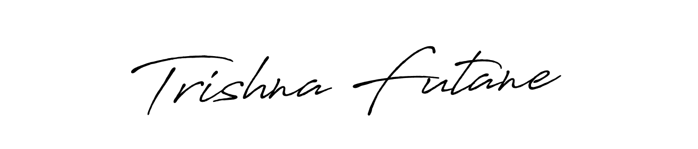 How to make Trishna Futane name signature. Use Antro_Vectra_Bolder style for creating short signs online. This is the latest handwritten sign. Trishna Futane signature style 7 images and pictures png