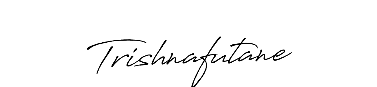 It looks lik you need a new signature style for name Trishnafutane. Design unique handwritten (Antro_Vectra_Bolder) signature with our free signature maker in just a few clicks. Trishnafutane signature style 7 images and pictures png