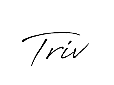 Similarly Antro_Vectra_Bolder is the best handwritten signature design. Signature creator online .You can use it as an online autograph creator for name Triv. Triv signature style 7 images and pictures png
