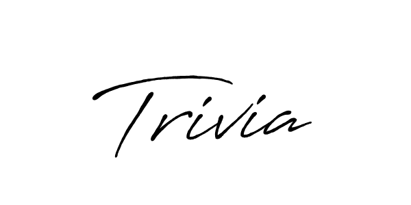 Use a signature maker to create a handwritten signature online. With this signature software, you can design (Antro_Vectra_Bolder) your own signature for name Trivia. Trivia signature style 7 images and pictures png