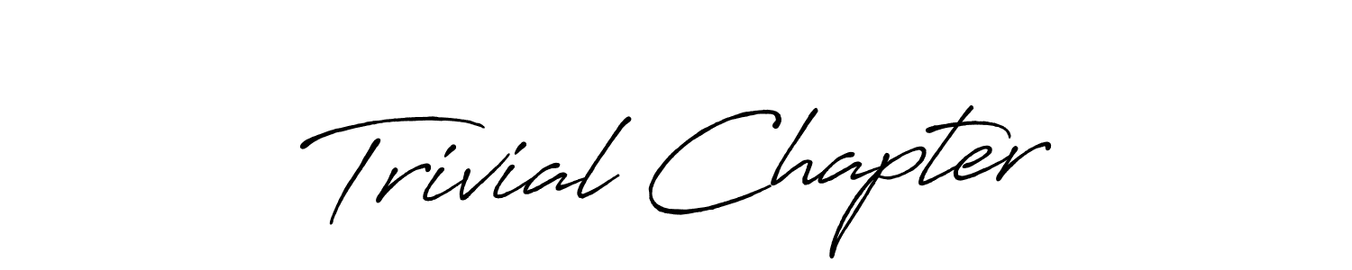 See photos of Trivial Chapter official signature by Spectra . Check more albums & portfolios. Read reviews & check more about Antro_Vectra_Bolder font. Trivial Chapter signature style 7 images and pictures png