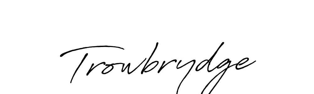 Make a short Trowbrydge signature style. Manage your documents anywhere anytime using Antro_Vectra_Bolder. Create and add eSignatures, submit forms, share and send files easily. Trowbrydge signature style 7 images and pictures png