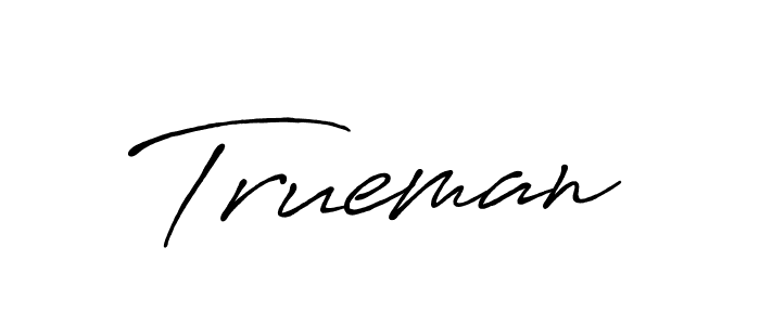 Also You can easily find your signature by using the search form. We will create Trueman name handwritten signature images for you free of cost using Antro_Vectra_Bolder sign style. Trueman signature style 7 images and pictures png