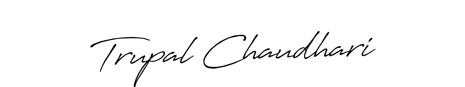 Also we have Trupal Chaudhari name is the best signature style. Create professional handwritten signature collection using Antro_Vectra_Bolder autograph style. Trupal Chaudhari signature style 7 images and pictures png