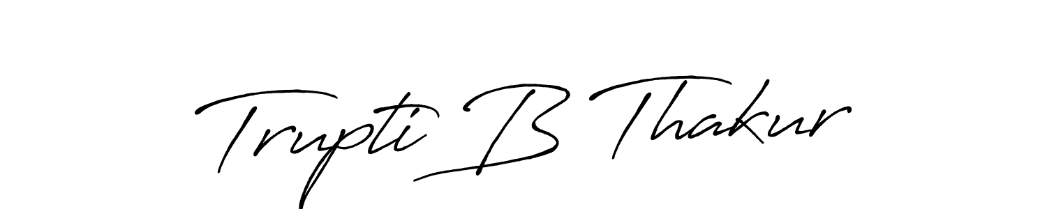 Use a signature maker to create a handwritten signature online. With this signature software, you can design (Antro_Vectra_Bolder) your own signature for name Trupti B Thakur. Trupti B Thakur signature style 7 images and pictures png