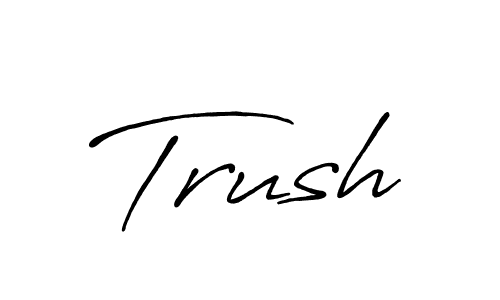 Design your own signature with our free online signature maker. With this signature software, you can create a handwritten (Antro_Vectra_Bolder) signature for name Trush. Trush signature style 7 images and pictures png