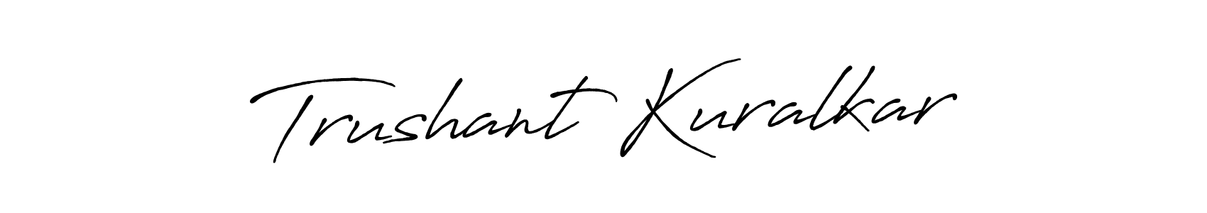 It looks lik you need a new signature style for name Trushant Kuralkar. Design unique handwritten (Antro_Vectra_Bolder) signature with our free signature maker in just a few clicks. Trushant Kuralkar signature style 7 images and pictures png