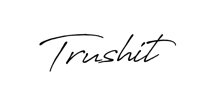 How to make Trushit name signature. Use Antro_Vectra_Bolder style for creating short signs online. This is the latest handwritten sign. Trushit signature style 7 images and pictures png