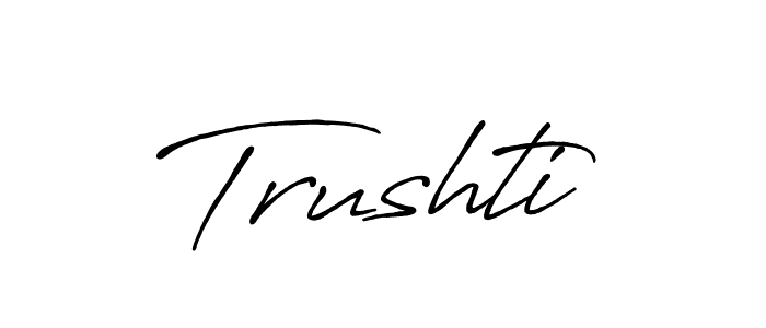 How to make Trushti signature? Antro_Vectra_Bolder is a professional autograph style. Create handwritten signature for Trushti name. Trushti signature style 7 images and pictures png