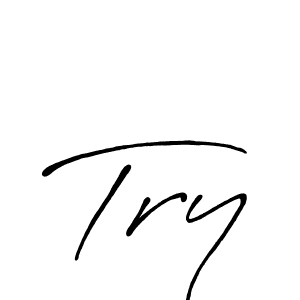 Also we have Try name is the best signature style. Create professional handwritten signature collection using Antro_Vectra_Bolder autograph style. Try signature style 7 images and pictures png