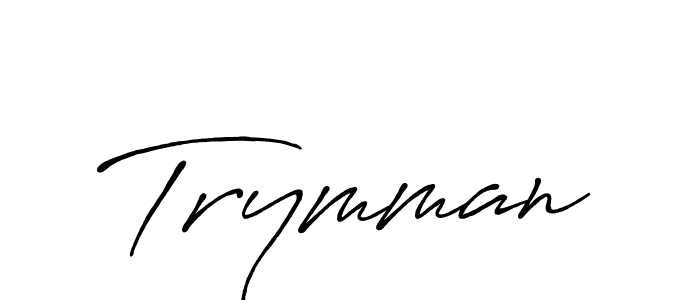 Once you've used our free online signature maker to create your best signature Antro_Vectra_Bolder style, it's time to enjoy all of the benefits that Trymman name signing documents. Trymman signature style 7 images and pictures png
