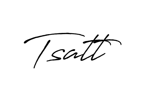 Also we have Tsatt name is the best signature style. Create professional handwritten signature collection using Antro_Vectra_Bolder autograph style. Tsatt signature style 7 images and pictures png