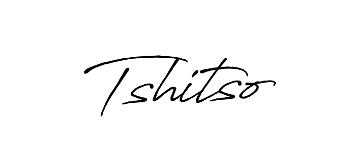 Also we have Tshitso name is the best signature style. Create professional handwritten signature collection using Antro_Vectra_Bolder autograph style. Tshitso signature style 7 images and pictures png