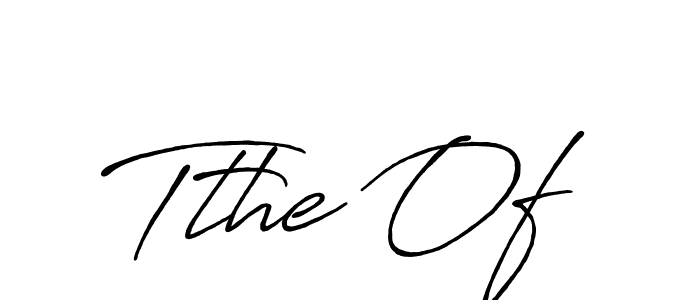 Create a beautiful signature design for name Tthe Of. With this signature (Antro_Vectra_Bolder) fonts, you can make a handwritten signature for free. Tthe Of signature style 7 images and pictures png