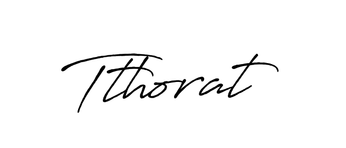 Make a beautiful signature design for name Tthorat. Use this online signature maker to create a handwritten signature for free. Tthorat signature style 7 images and pictures png