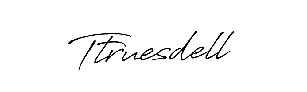 Use a signature maker to create a handwritten signature online. With this signature software, you can design (Antro_Vectra_Bolder) your own signature for name Ttruesdell. Ttruesdell signature style 7 images and pictures png