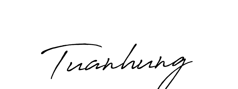 Make a beautiful signature design for name Tuanhung. With this signature (Antro_Vectra_Bolder) style, you can create a handwritten signature for free. Tuanhung signature style 7 images and pictures png