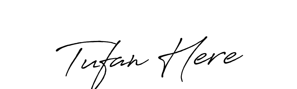 Also we have Tufan Here name is the best signature style. Create professional handwritten signature collection using Antro_Vectra_Bolder autograph style. Tufan Here signature style 7 images and pictures png