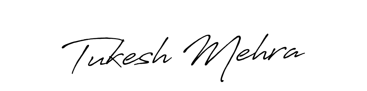 How to make Tukesh Mehra name signature. Use Antro_Vectra_Bolder style for creating short signs online. This is the latest handwritten sign. Tukesh Mehra signature style 7 images and pictures png
