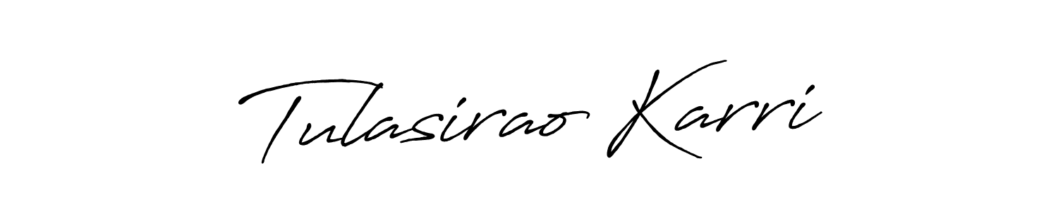 Use a signature maker to create a handwritten signature online. With this signature software, you can design (Antro_Vectra_Bolder) your own signature for name Tulasirao Karri. Tulasirao Karri signature style 7 images and pictures png
