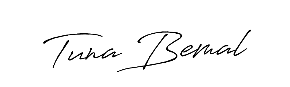 Also we have Tuna Bemal name is the best signature style. Create professional handwritten signature collection using Antro_Vectra_Bolder autograph style. Tuna Bemal signature style 7 images and pictures png