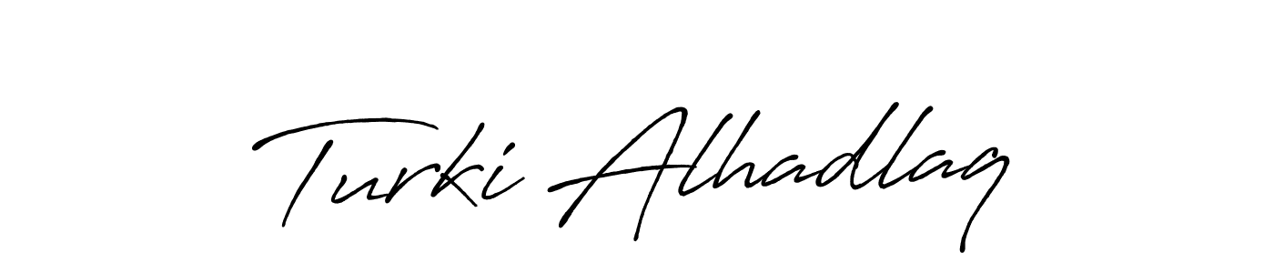 How to make Turki Alhadlaq signature? Antro_Vectra_Bolder is a professional autograph style. Create handwritten signature for Turki Alhadlaq name. Turki Alhadlaq signature style 7 images and pictures png