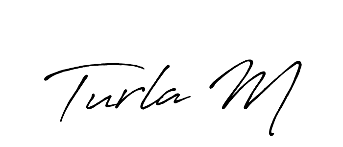 Design your own signature with our free online signature maker. With this signature software, you can create a handwritten (Antro_Vectra_Bolder) signature for name Turla M. Turla M signature style 7 images and pictures png